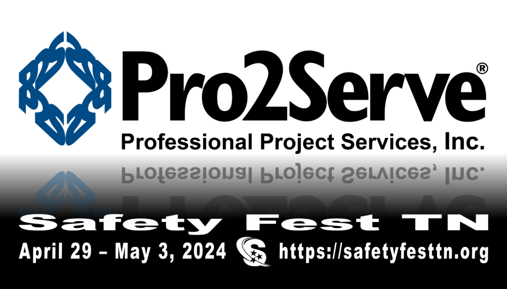 Safety Fest TN welcomes Pro2Serve as a Partner, Champion Sponsor, and Provider!