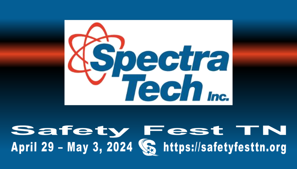 Spectra Tech sponsors and will exhibit at Safety Fest TN