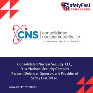 Consolidated Nuclear Security Safety Fest TN Defender Sponsor, Partner, and Provider 