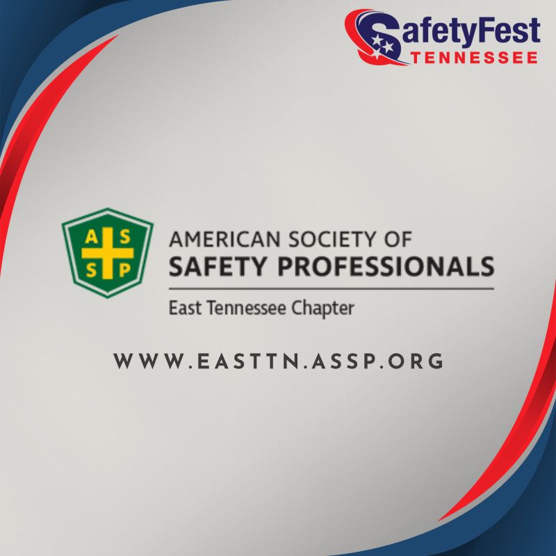 Thank you East Tennessee ASSP chapter helping spread the word for Safety Fest TN!