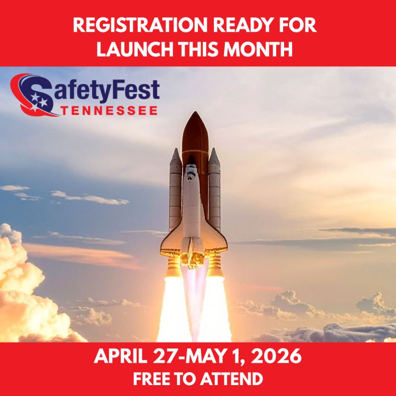 Safety Fest TN registration ready for launch this month